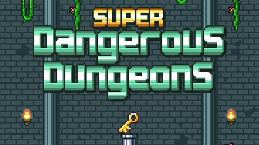 game pic for Super dangerous dungeons